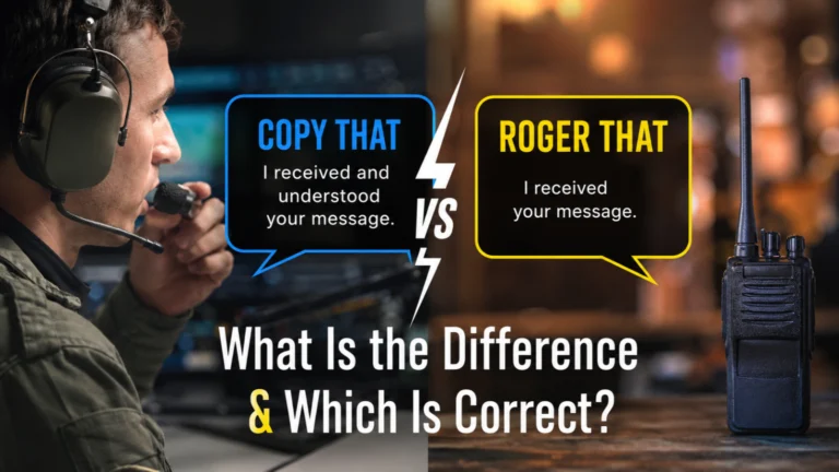 Copy That or Roger That